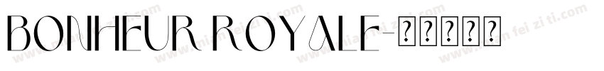 Bonheur Royale字体转换